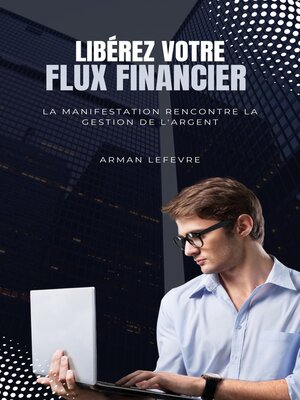 cover image of "Libérez votre flux financier